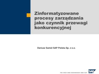 Zinformatyzowane procesy zarządzania jako czynnik przewagi konkurencyjnej