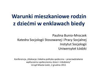 Warunki mieszkaniowe rodzin z dziećmi w enklawach biedy