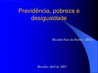 Previdência, pobreza e desigualdade