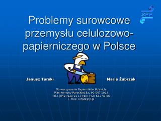Problemy surowcowe przemysłu celulozowo-papierniczego w Polsce
