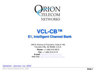 VCL-CB™ E1, Intelligent Channel Bank