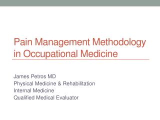 Pain Management Methodology in Occupational Medicine