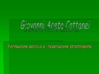 Giovanni Aceto Cattanei