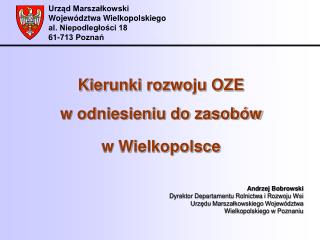 Urząd Marszałkowski Województwa Wielkopolskiego al. Niepodległości 18 61-713 Poznań