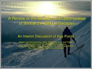 A Review of the Benefits and Opportunities of Scotland’s Wild Landscapes