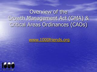 Overview of the Growth Management Act (GMA) &amp; Critical Areas Ordinances (CAOs)