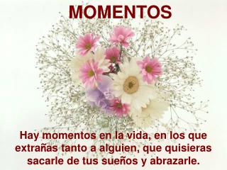 MOMENTOS