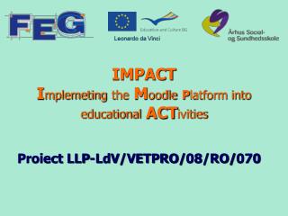 IMPACT I mplemeting the M oodle P latform into educational ACT ivities