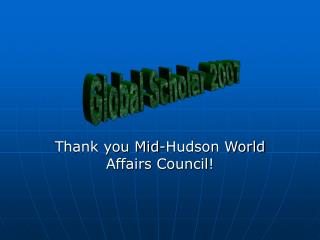 Thank you Mid-Hudson World Affairs Council!