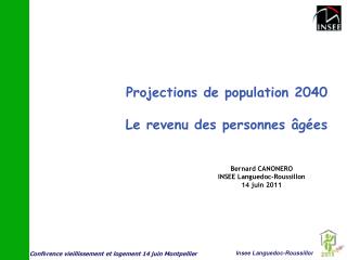 Projections de population 2040 Le revenu des personnes âgées