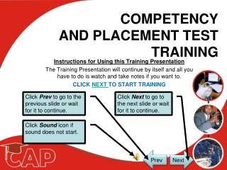 COMPETENCY AND PLACEMENT TEST TRAINING