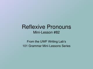 Reflexive Pronouns Mini-Lesson #82
