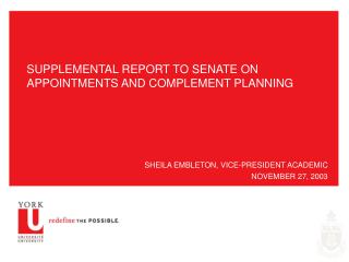 SUPPLEMENTAL REPORT TO SENATE ON APPOINTMENTS AND COMPLEMENT PLANNING