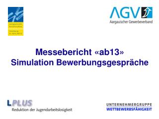 Messebericht «ab13» Simulation Bewerbungsgespräche