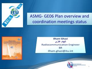 ASMG- GE06 Plan overview and coordination meetings status