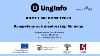 KOMET blir KOMET2020 - Kompetens och mentorskap för unga