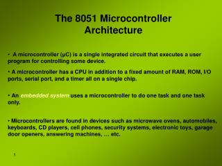 The 8051 Microcontroller Architecture