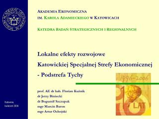 Lokalne efekty rozwojowe Katowickiej Specjalnej Strefy Ekonomicznej - Podstrefa Tychy