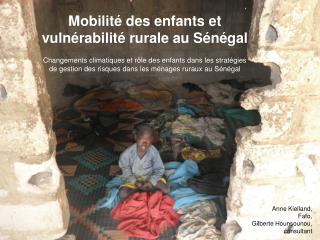 Mobilité des enfants et vulnérabilité rurale au Sénégal