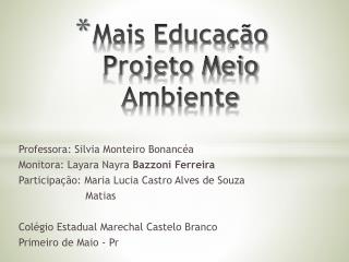 Mais Educação Projeto Meio Ambiente