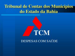 Tribunal de Contas dos Municípios do Estado da Bahia
