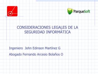 CONSIDERACIONES LEGALES DE LA SEGURIDAD INFORMÁTICA