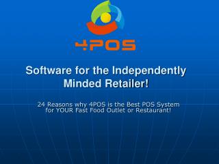 Software for the Independently Minded Retailer!