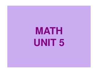 MATH UNIT 5