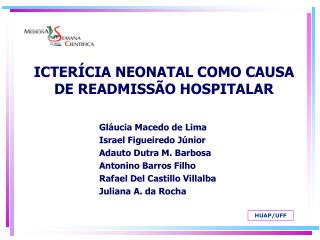 ICTERÍCIA NEONATAL COMO CAUSA DE READMISSÃO HOSPITALAR