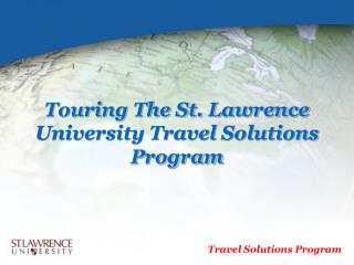 Touring The St. Lawrence University Travel Solutions Program