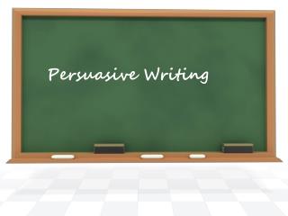 Persuasive Writing