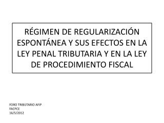 FORO TRIBUTARIO AFIP FACPCE 16/5/2012