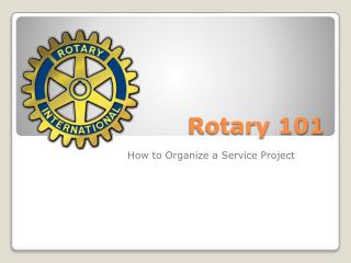 Rotary 101