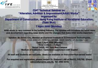 CIAT Technical Seminar on “Alteration, Addition &amp; Improvement(AA&amp;I) Works” organized by