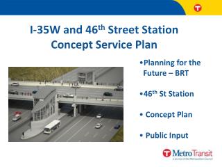 I-35W and 46 th Street Station Concept Service Plan