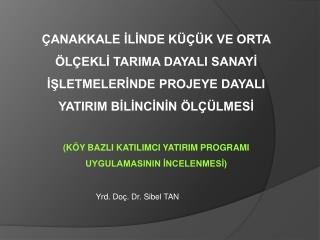 Yrd. Doç. Dr. Sibel TAN