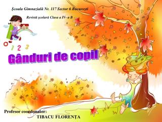 Şcoala G imnazială Nr. 117 Sector 6 Bucureşti
