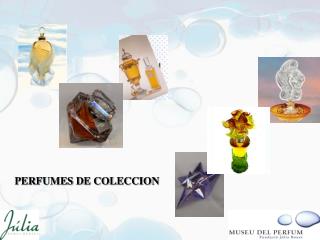 PERFUMES DE COLECCION