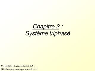 Chapitre 2  : Système triphasé