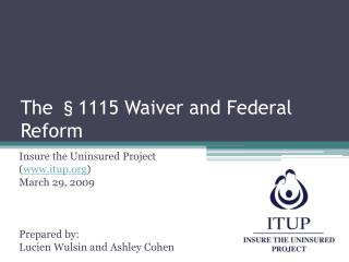 The §1115 Waiver and Federal Reform