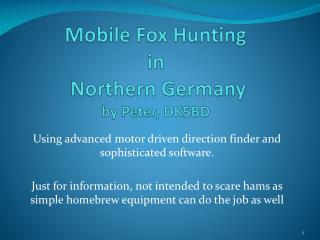 Mobile Fox Hunting in Northern Germany by Peter, DK5BD