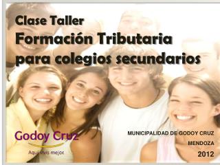 Clase Taller Formación Tributaria para colegios secundarios