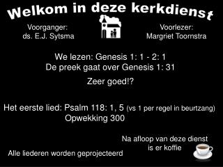 Welkom in deze kerkdienst