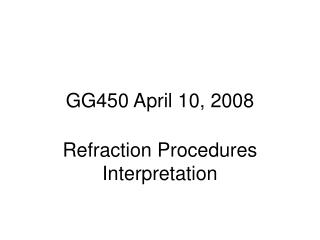 GG450 April 10, 2008