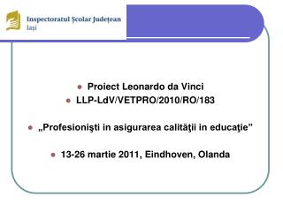 Proiect Leonardo da Vinci LLP-LdV/VETPRO/2010/RO/183
