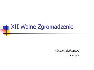 XII Walne Zgromadzenie