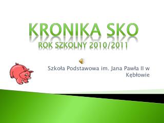 Kronika SKO rok szkolny 2010/2011