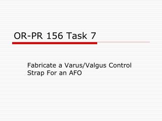 OR-PR 156 Task 7