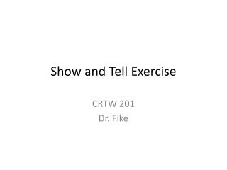 Show and Tell Exercise