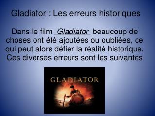 Gladiator : Les erreurs historiques